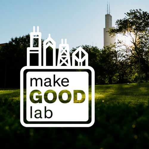 Make Good Lab logo and UIC campus with the Sears Tower in the background